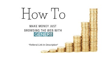 Gener8 - Get Paid For Just Browsing The Web