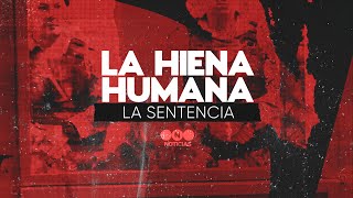 SENTENCIARON a PRISIÓN PERPETUA a 'LA HIENA HUMANA' - Telefe Noticias