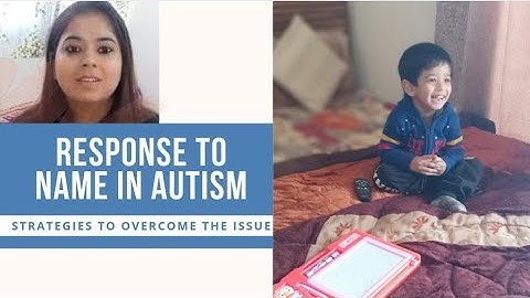 How to teach #Response to #Name to children with #Autism