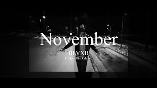 BLVXB - November || بلاكبي - نوفمبر (Prod by RUHMVN)