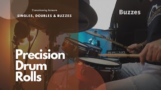 Precision Drum Rolls - Transitioning Between Singles, Doubles & Buzzes