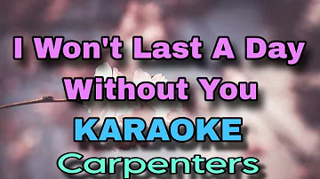 I WON'T LAST A DAY WITHOUT YOU _ KARAOKE _ ;  CARPENTERS _ ( JC KARAOKEKOTO