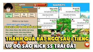 Ngọc Rồng Online - Thành Quả Bất Ngờ Sau 1H Up Đồ Sao Bằng Nick SS Trái Đất