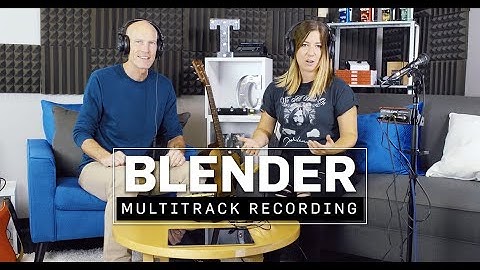 Multitrack Recording with Blender from TC Helicon