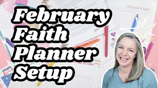 February Faith Planner Setup | Bible Study with Illustrated Faith “Marvelous Mystery” Devotional