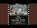 Miniature de la vidéo de la chanson Aida: Atto Iv, Scena 2. “Presago Il Core Della Tua Condonna” (Aida, Radamès, Sacerdotesse, Sacerdoti)