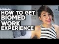 How to get Work Experience for Biomedical Sciences | Atousa