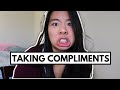 How to accept compliments ESP if you&#39;re socially awkward| How to respond to compliments from ANYONE