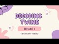 Decoding Twine Episode One | Passages, Links & Variables