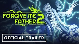 Forgive Me Father 2