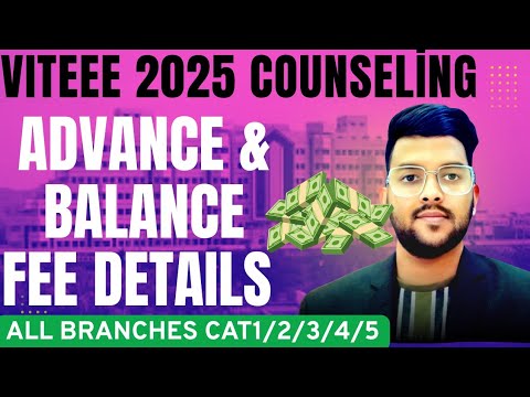 VITEEE Counselling 2025 Tuition & HOSTEL fee Payment details | All ...