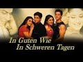 Kabhi khushi kabhi gham in guten wie in schweren tagen 2001 bollywood hit blockbuster