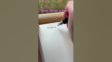 How to write your name in Korean - Mehar                        #cute #korean#handwriting #name