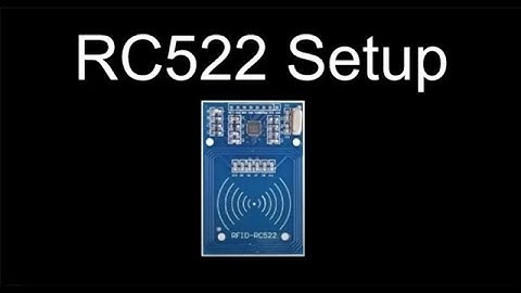 How to Set up the RC522 to Work with a Raspberry Pi