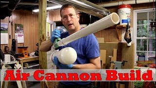 Air Cannon Build