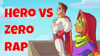 Lexy The Rap Dad - Hero vs Zero - Super Hero Rap Song