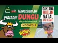 Menachem ali profesor dungu virus intoleransi indonesia sco disclaimer