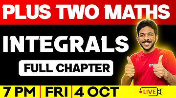 Plus Two Maths | Integrals | Full Chapter | Exam Winner Plus Two