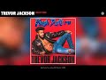Trevor Jackson - Night Time (Audio)