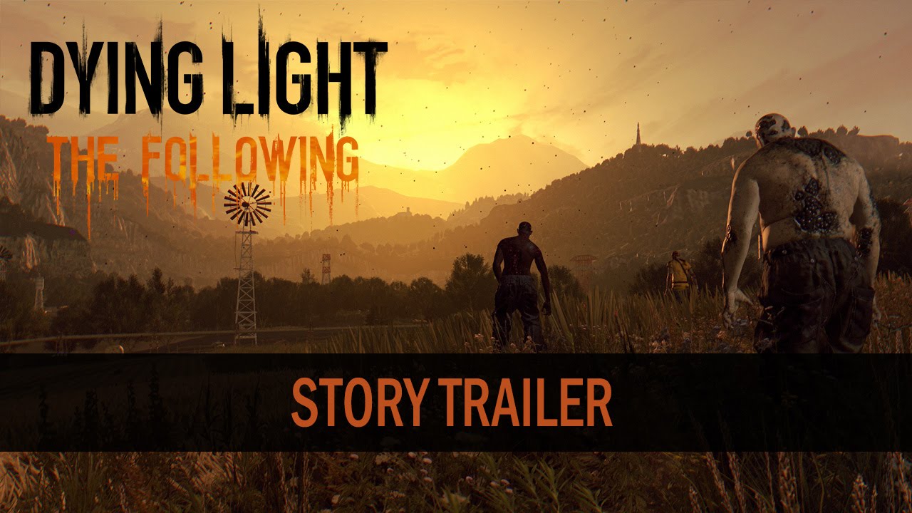 Dying Light: The Following Enhanced Edition release date | VG247