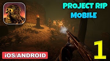 Project RIP Mobile Gameplay Walkthrough (Android, iOS) - Part 1
