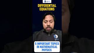 5 Important Topics Of Mathematical Physics | Ifas