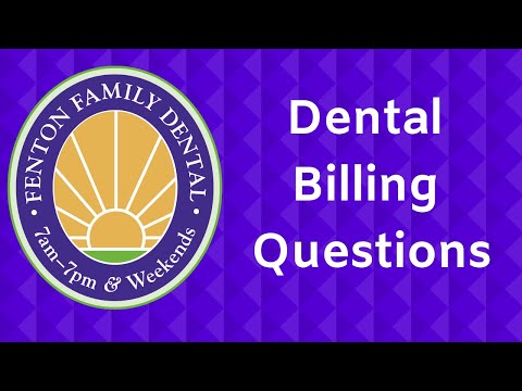 Dental Billing Questions