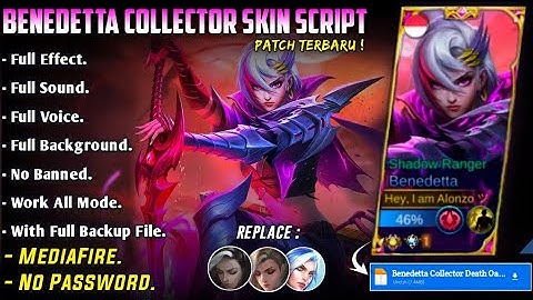 Benedetta Collector Death Oath Skin Script No Password MediaFire Full Effect Voice Fredrinn Patch
