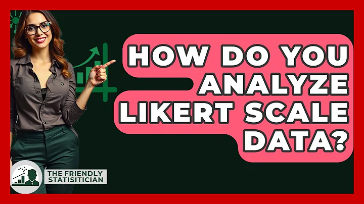 How Do You Analyze Likert Scale Data? - The Friendly Statistician