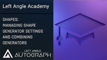 Managing Shape Generator Settings and Combining Generators | Vector Shapes in Autograph