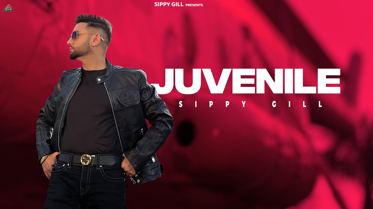 JUVENILE (FULL LYRICAL VIDEO) Sippy Gill Mxrci Latest Punjabi