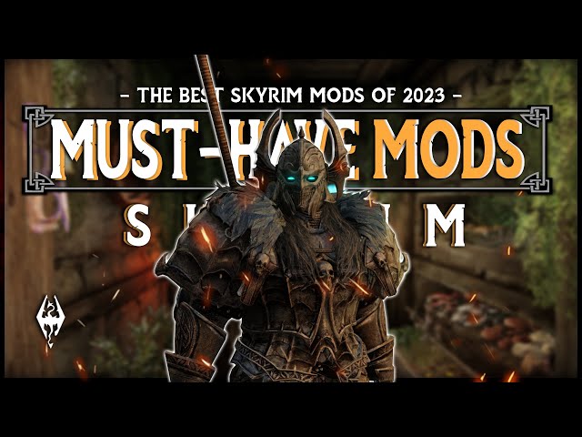 The BEST Skyrim Mods of 2023! (Part 1) class=