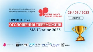 ФІНАЛ Social Impact Award Ukraine 2023: Пітчинг фіналістів та Оголошення переможців