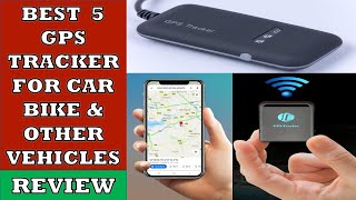 Best 5 GPS Tracker for Car and Bike in India 2022 - Review