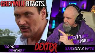 DEXTER - Episode 3x10 Go Your Own Way | FIRST WATCH REACTION/COMMENTARY @GreyWolfTV