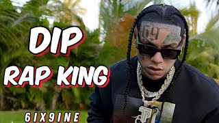 6IX9INE - DIP ft. Tyga, Lil Wayne (RapKing Music Video)