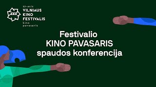 Vilniaus tarptautinio kino festivalio „Kino pavasario“ spaudos konferencija