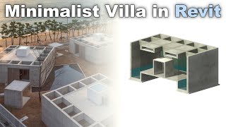 Concrete Minimalist Villa in Revit Tutorial