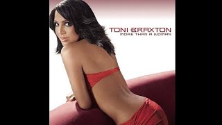 Let Me Show You the Way Out - Toni Braxton