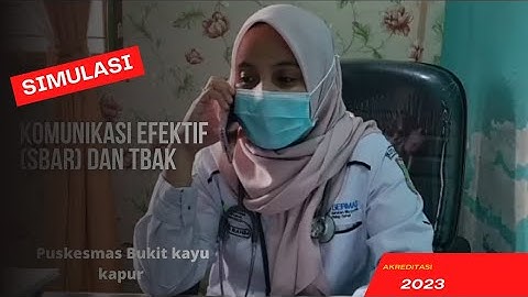 Simulasi Komunikasi Efektif _ SBAR _ Puskesmas Bukit Kayu Kapur ( 2023 )