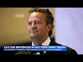 Doctor sentenced to 30 months in prison in connection with Matthew Perry's fatal ketamine overdose