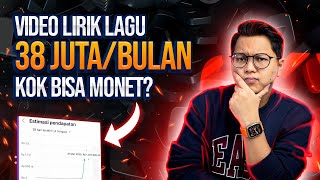 Video Lirik Lagu Bisa Hasilkan 38 Juta/Bulan, Emang Bisa Lolos Monetisasi?