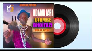 Ndama Japi Ujumbe Bhoifazi 0654715592 Mbasha Studio 2024