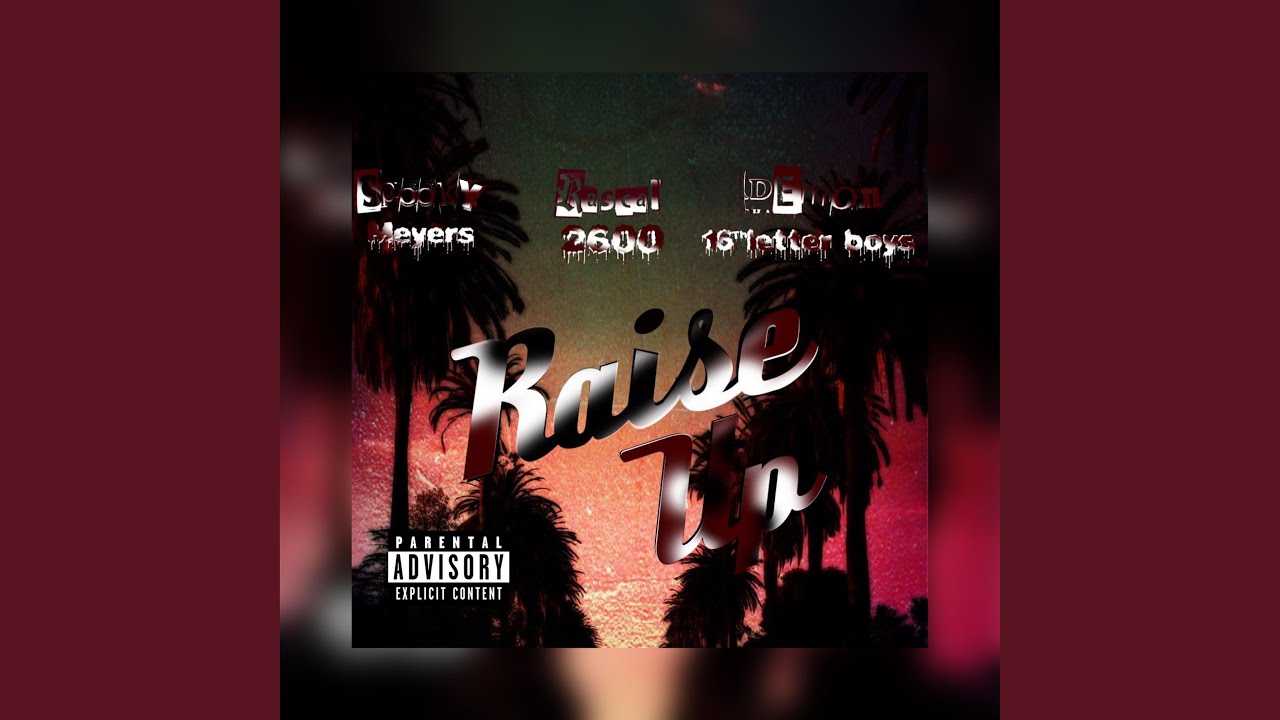 Raise up (feat. Rascal 2600 & Demon (16th letter Boys)) - YouTube