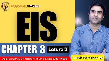 EIS-SM | CHAPTER 3 LECTURE 2 | Appearing May-24? call 8882474092 for FM-SM Classes.