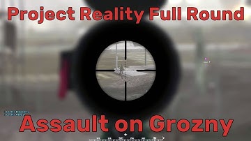 Project Reality Full Round | Assault on Grozny | Russian vs Chechens | Playing Games with Ron