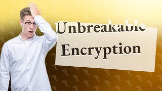 How Strong is 256-bit Encryption for My Security