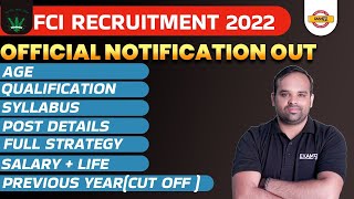 FCI RECRUITMENT 2022 NOTIFICATION | POST, QUALIFICATION, AGE, SYLLABUS, SALARY, CUTOFF,EXAM STRATEGY