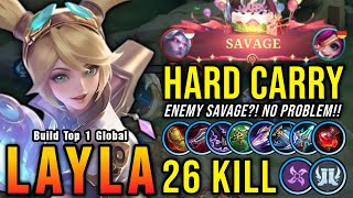 Enemy SAVAGE?! No Problem!! Hard Carry Layla Insane 26 Kills!! - Build Top 1 Global Layla ~ MLBB screenshot 1