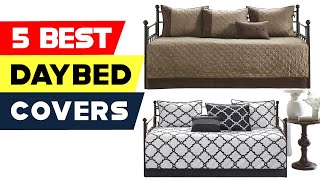 Top 5 Best Daybed Covers Reviews of 2022